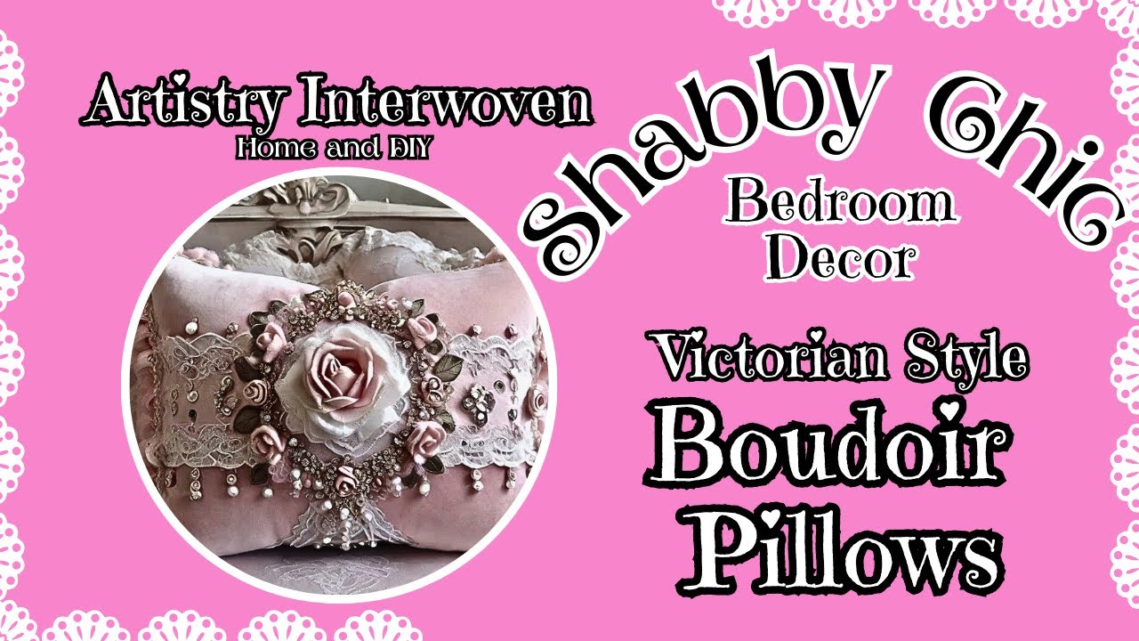 Shabby Chic, Victorian Style Bedroom Pillows, Boudoir, DIY Ideas  #shabbychic #decorativepillows
