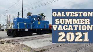 Galveston Summer Trip 2021 (Ft. Galveston Deadlines and Galveston RR Museum)