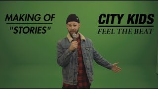 City Kids Feel The Beat - Stories Making Of