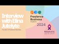 PCE x Freelance Business Month 2024 | Interview with Elina Jutelyte