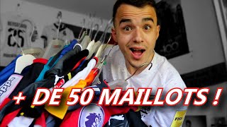 MA COLLECTION DE MAILLOTS DE FOOT ! (+ de 50 maillots)