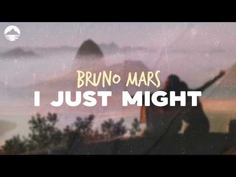 Bruno Mars - I Just Might | Lyrics