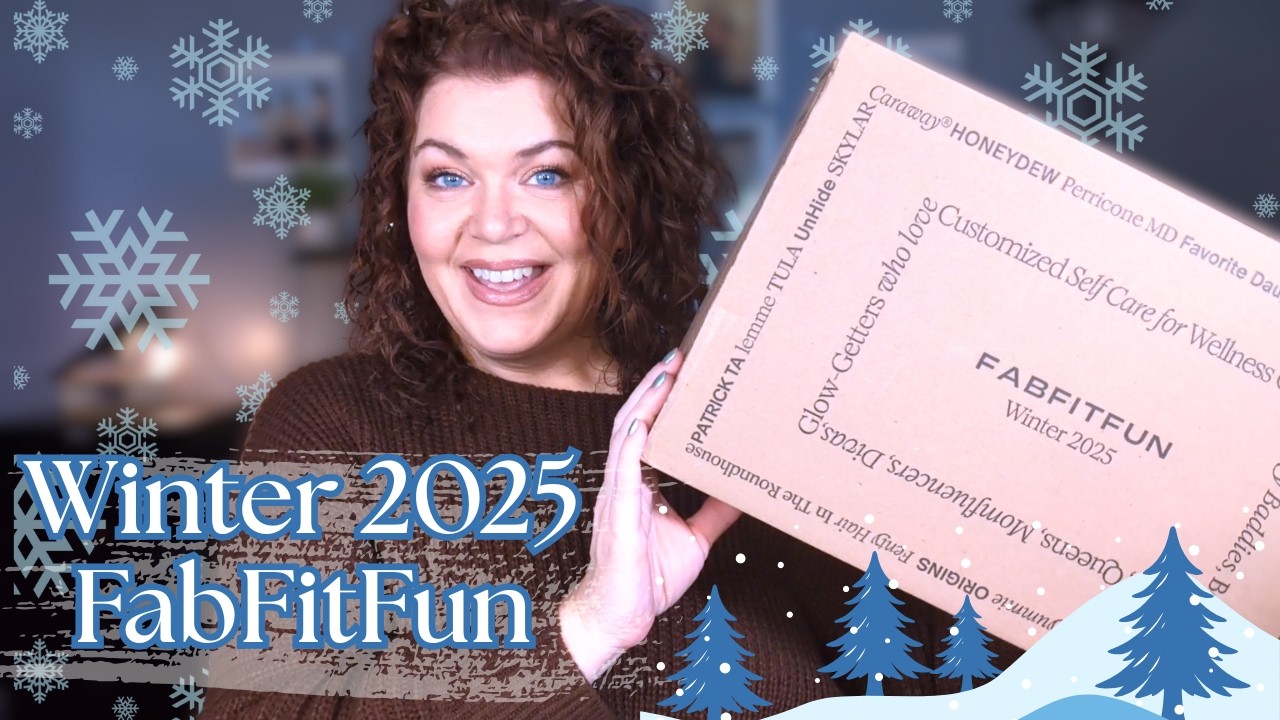 Распаковка и обзор зимней коллекции FabFitFun 2025! Мои модификации, дополнения и фавориты прошлы...