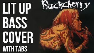 Lit Up - Bass Tabs - Buckcherry - Bass Cover