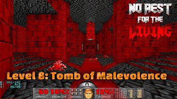 Doom II: No Rest For The Living ● Level 8: Tomb of Malevolence ● 100% Playthrough
