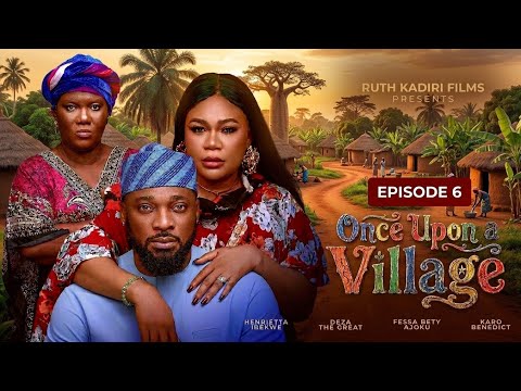ONCE UPON A VILLAGE EPISODE 6 - DEZA D GREAT, PRISMA JAMES, ANNABEL APA LATEST NIGERIAN MOVIE REVIEW