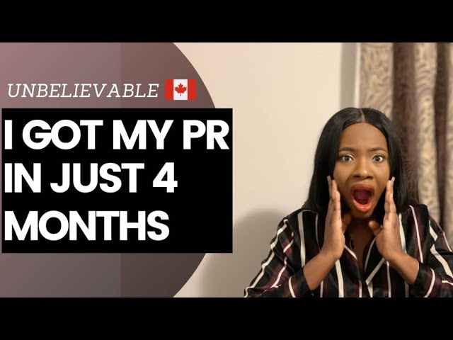 How To Get Permanent Residency in Canada | How I Got My PR in 4 Months | Express Entry 101
