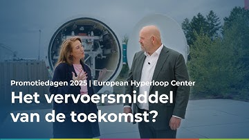Promotiedagen  - European Hyperloop Center