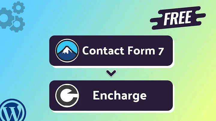 (Free) Integrating Contact Form 7 with Encharge | Step-by-Step Tutorial | Bit Integrations