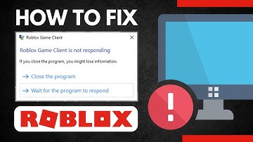 How To Fix Roblox Game Client Is Not Answering (The Right Way)