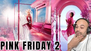 Nicki Minaj - Pink Friday 2 Full Album Reaction - WAS IT WORTH THE WAIT….?