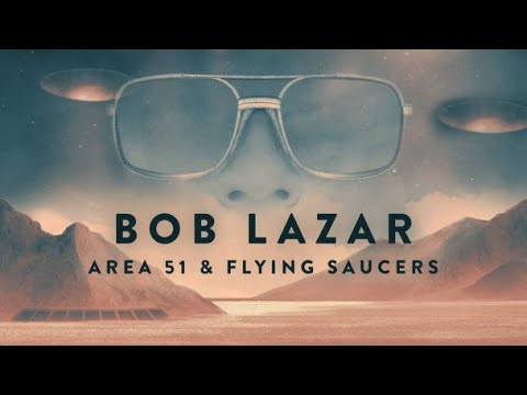 Bob Lazar Area 51 And Flying Saucers | Official Trailer - The description is too long! See page