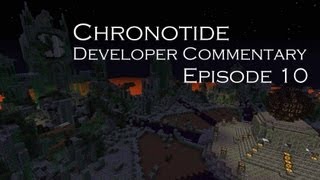 Chronotide: Developer Commentary Episode 10 (The Clock Tower)(Finale & Free Gift)