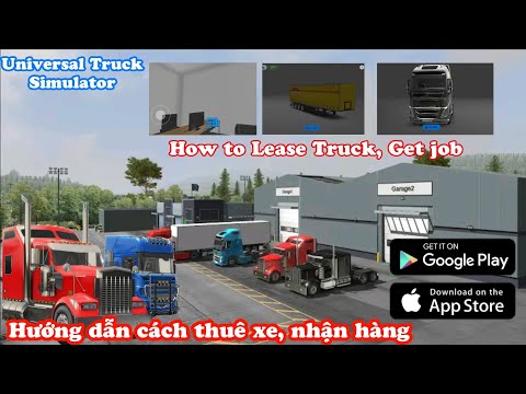 Universal Truck Simulator (Hướng dẫn thuê xe, nhận hàng - How to Lease Truck, Get Job)#ets2