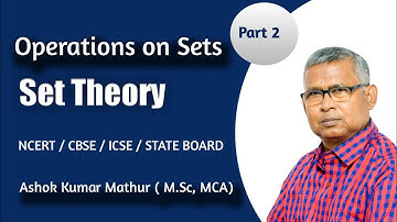Operations on Sets | Set Theory | Shortcuts & Tricks | NCERT | CBSE | ICSE | STATE BOARD | Part 2