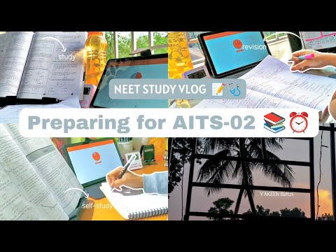 neet study vlog~Preparing for AITS 02 ✍️📚|NEET 2024