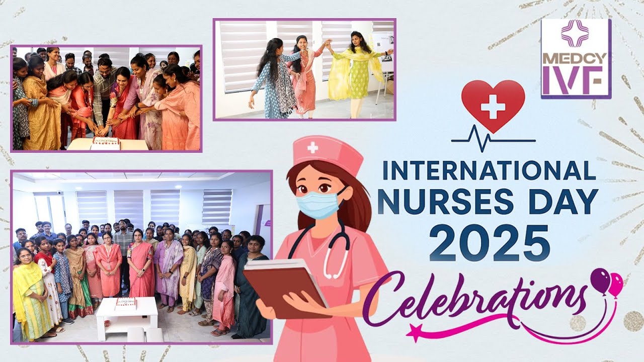 INTERNATIONAL NURSES DAY CELEBRATIONS | Medcyivf