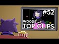 woops' Top Clips #52 (June 2025)