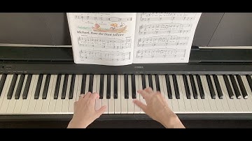 Michael, Row the Boat Ashore (P.22) - Bastien Piano Basics Level 2 - Piano