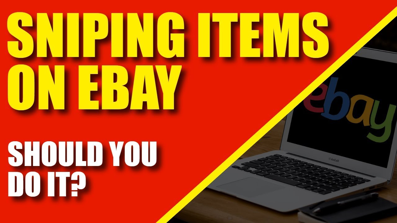 Sniping Items On Ebay Should You Do It? YouTube
