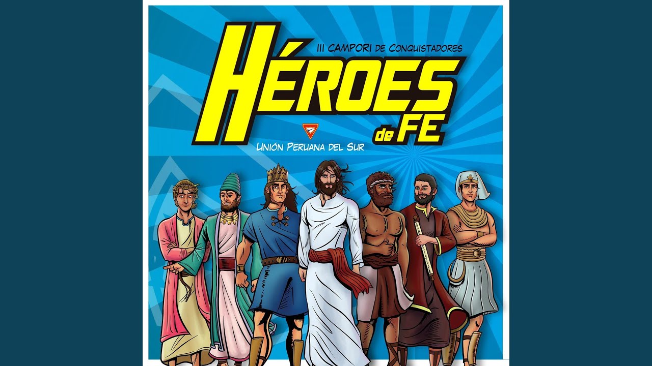 Heroes de Fe - YouTube
