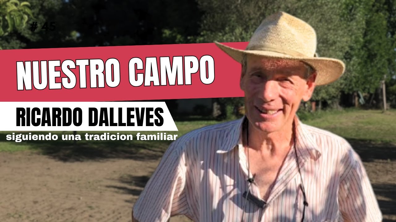 Ricardo Dalleves: Un Legado Familiar Que Continua