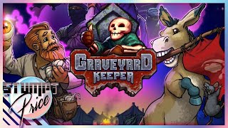 Graveyard Keeper - 5 by Stumpt Price 2,264 views 4 months ago 3 hours, 47 minutes