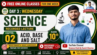 🔥 Class 10 Science Chapter 2 | Acid, Base and Salt | Recorded Lecture | Free Online Classes