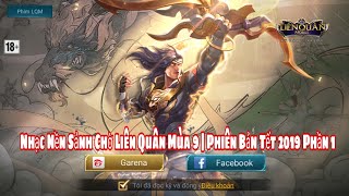Nhạc Nền Sảnh Chờ Liên Quân Mùa 9 | Phiên Bản Tết 2019 Phần 1 screenshot 3
