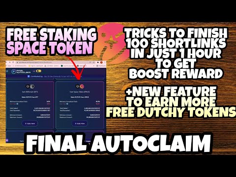 FREE STAKING OF SPACE TOKEN IN FINAL AUTOCLAIM + TRICKS TO FINISH 100 SHORTLINKS IN JUST 1 HOUR!