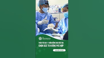 Tháo túi ngực Mentor sau 11 năm. Túi còn nguyên vẹn #thaotuinguc