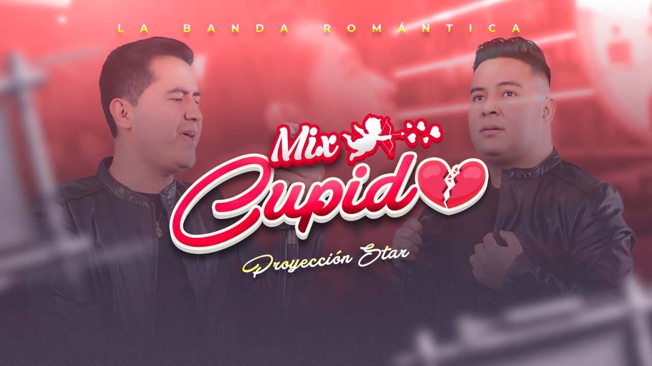 Proyeccion Star- Mix Cupido💔