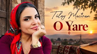 Tülay Maciran - O Yare