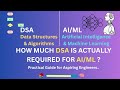 How Much DSA Is Actually Required for AI/ML ? ||CodeNFacts 
