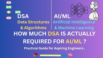 How Much DSA Is Actually Required for AI/ML ? ||CodeNFacts 