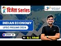 Economy  lecture  3  target upsc cse  uppsc 2024  bl trivedi