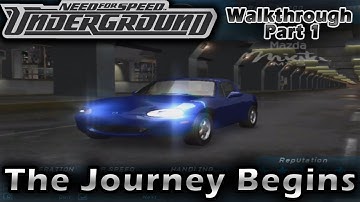 NFS Undergound | Walkthrough | Part 1 - The Journey Begins !
