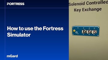 How to use the Fortress Simulator
