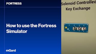 How to use the Fortress Simulator