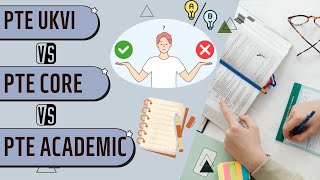 Difference Between Pte Core, Pte Academic And Pte Ukvi