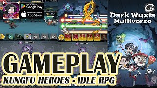 KUNGFU HEROES - IDLE RPG GAMEPLAY - MOBILE GAME (ANDROID/IOS) screenshot 1