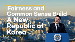 Fairness and Common Sense Build A New Republic of Korea 새정부 출범 1주년 성과 홍보영상