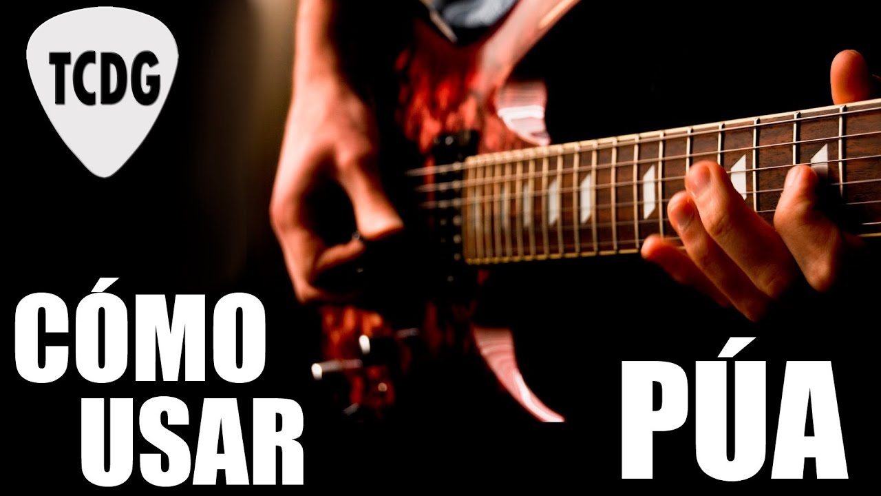 Aprender Como Tocar Guitarra Eléctrica Desde Cero: Como Usar La Púa #1 TCDG  - YouTube