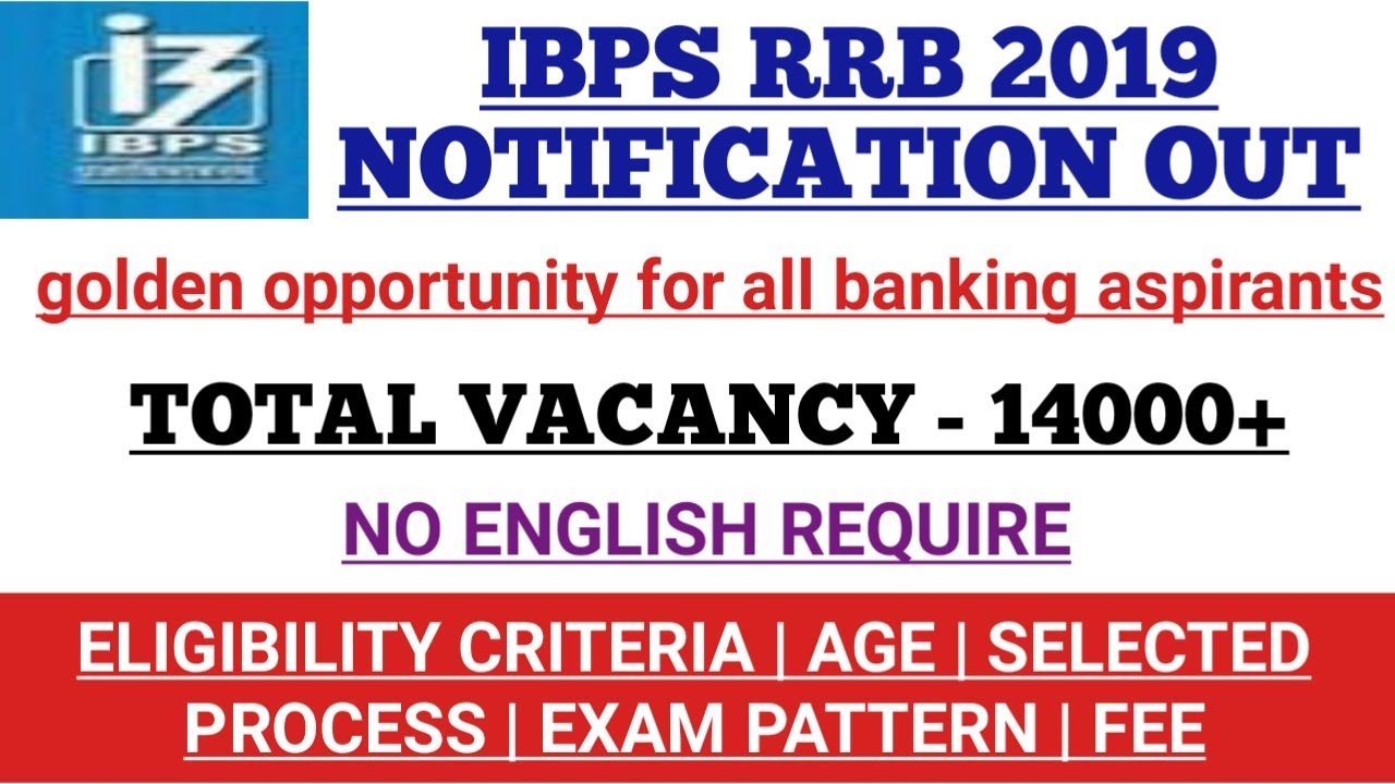 IBPS RRB 2019 NOTIFICATION OUT || check all details ere. 👉