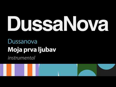 Dussanova - Moja prva ljubav (Instrumental)