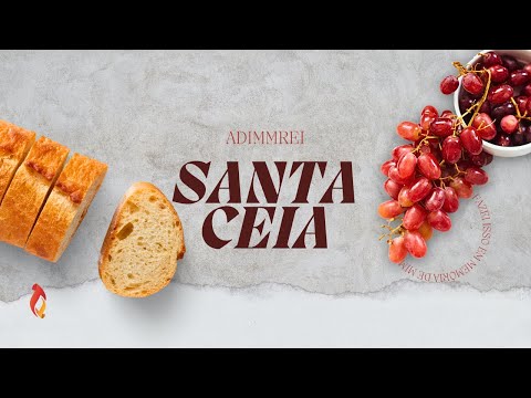 Santa Ceia do Senhor 05/07/2026 | AD Missões de São João del Rei