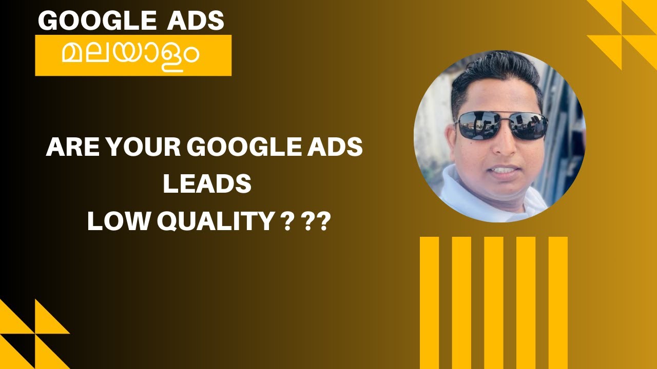 Are Your Google Ads Leads Low Quality? Watch This! (Malayalam) - YouTube