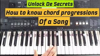 HOW TO KNOW THE CHORD PROGRESSION OF SONGS