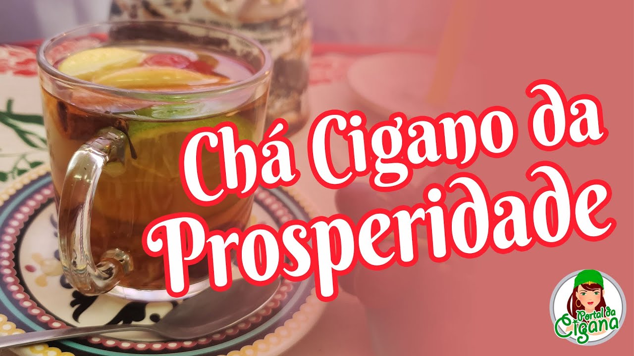 O Chá Cigano da Prosperidade