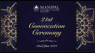 21st Convocation | MUCM | 22-06-2024, 10.30AM | MBBS B43 B44 & BDS B10